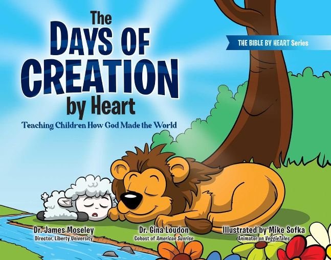 The Days of Creation by Heart: Teaching Children How God Made the World (Bible by Heart)